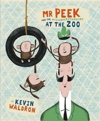 bokomslag Mr Peek and the Misunderstanding at the Zoo