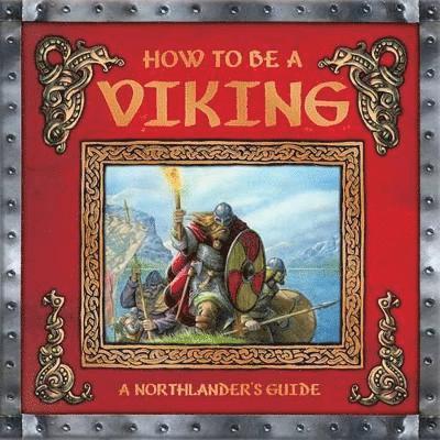 How to be a Viking 1