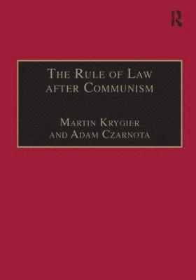 The Rule of Law after Communism 1