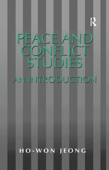 Ho-Won Jeong - Peace and Conflict Studies, Inbunden