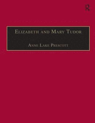 bokomslag Elizabeth and Mary Tudor