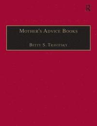 bokomslag Mothers Advice Books