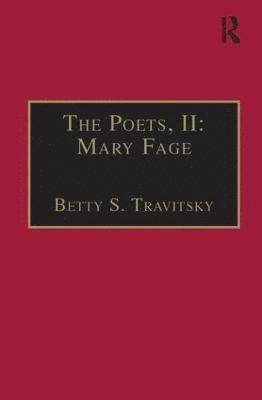 Betty S.Travitsky, Betty S. Travitsky - Poets, II: Mary Fage, Inbunden