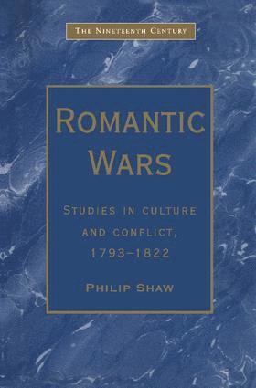 Philip Shaw - Romantic Wars, Inbunden