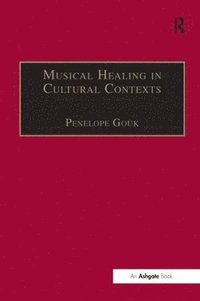 bokomslag Musical Healing in Cultural Contexts