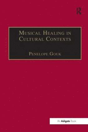 bokomslag Musical Healing in Cultural Contexts