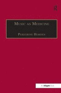 bokomslag Music as Medicine