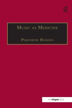 Peregrine Horden - Music as Medicine, Inbunden