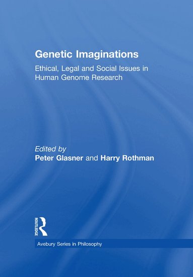 Peter Glasner, Harry Rothman - Genetic Imaginations, Inbunden