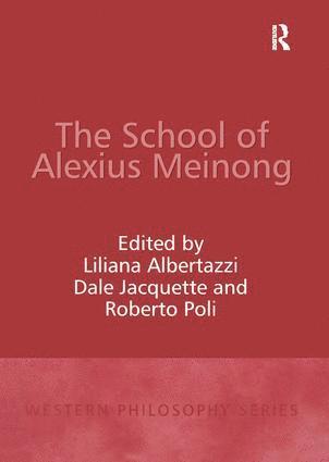 Liliana Albertazzi, Dale Jacquette - School of Alexius Meinong, Inbunden