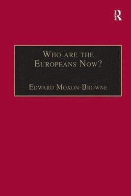 Who are the Europeans Now? 1
