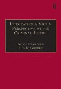 bokomslag Integrating a Victim Perspective within Criminal Justice