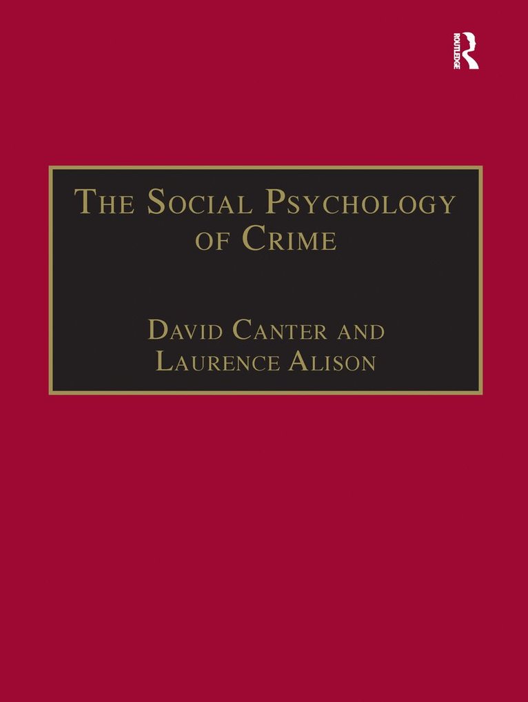 Laurence Alison, David Canter - Social Psychology of Crime, Häftad