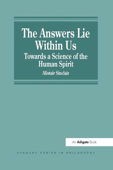 Alistair Sinclair - Answers Lie Within Us, Inbunden