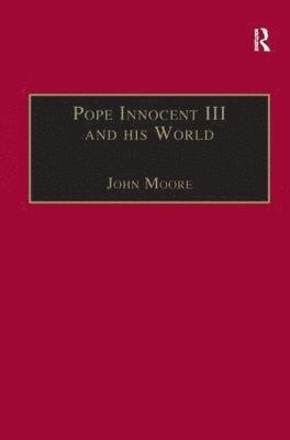 bokomslag Pope Innocent III and his World