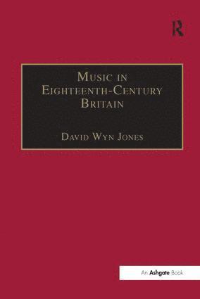 David Wyn Jones, Davidwyn Jones - Music in Eighteenth-Century Britain, Inbunden