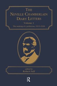 bokomslag The Neville Chamberlain Diary Letters