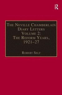 bokomslag The Neville Chamberlain Diary Letters