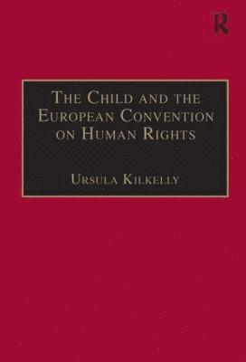 bokomslag Child and the European Convention on Human Rights