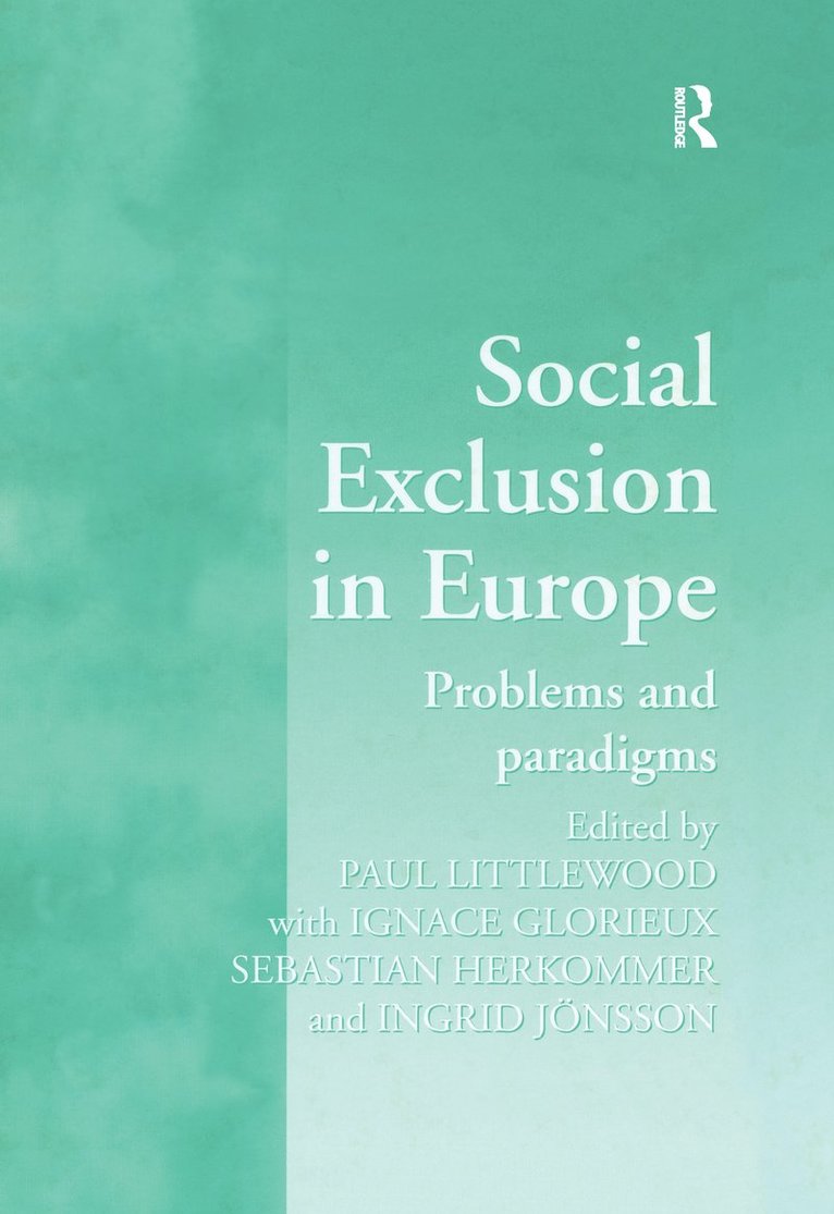 Social Exclusion in Europe 1