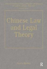 bokomslag Chinese Law and Legal Theory