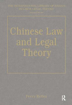 Perry Keller - Chinese Law and Legal Theory, Inbunden