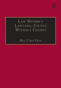 bokomslag Law Without Lawyers, Justice Without Courts