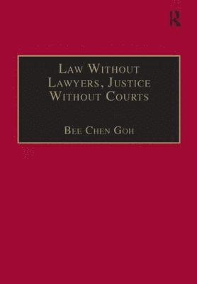 Law Without Lawyers, Justice Without Courts 1