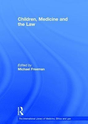 Children, Medicine and the Law 1