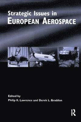 bokomslag Strategic Issues in European Aerospace