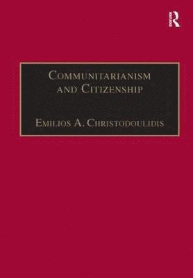 bokomslag Communitarianism and Citizenship