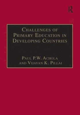 bokomslag Challenges of Primary Education in Developing Countries