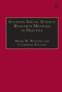 bokomslag Aviation Social Science: Research Methods in Practice