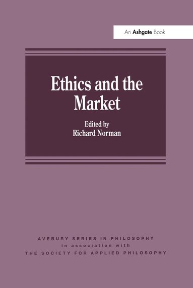 bokomslag Ethics and the Market