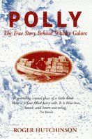 Polly: The True Story Behind Whisky Galore