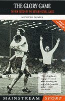 Hunter Davies - The Glory Game, Häftad