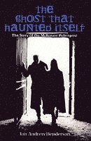 Jan-Andrew Henderson, Jan Henderson - Ghost That Haunted Itself, Häftad