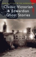 bokomslag Classic Victorian & Edwardian Ghost Stories