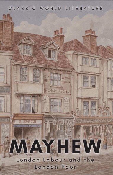 Henry Mayhew - London Labour and the London Poor, Häftad