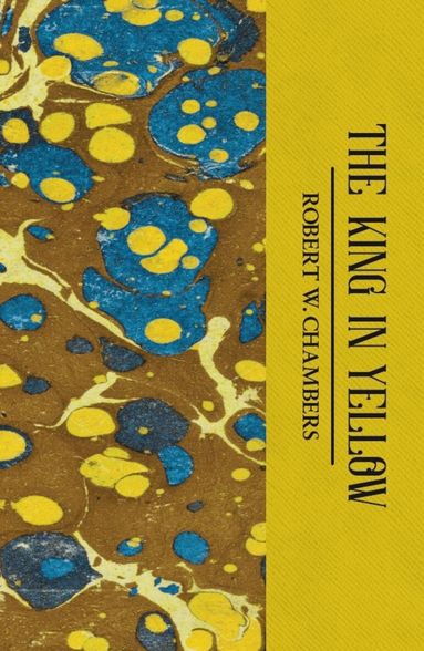 Robert W. Chambers, David Stuart Davies - King in Yellow, Häftad