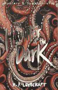 bokomslag The Haunter of the Dark: Collected Short Stories Volume Three