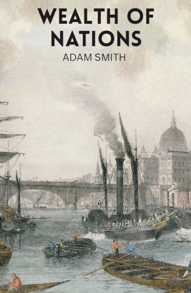 Adam Smith, Tom Griffith - Wealth of Nations, Häftad