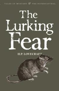 bokomslag The Lurking Fear: Collected Short Stories Volume Four