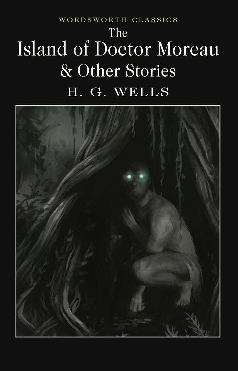 H.G. Wells, H. G. Wells, Keith Carrabine - Island of Doctor Moreau and Other Stories, Häftad
