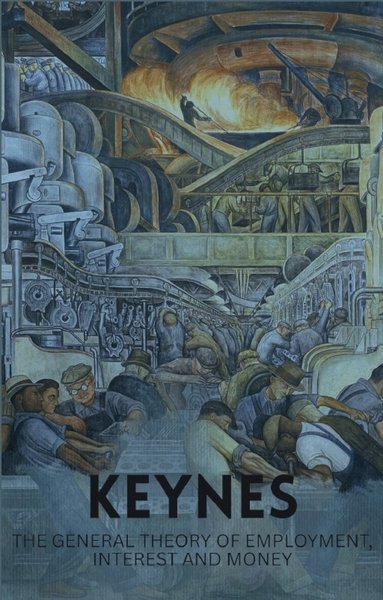 John Maynard Keynes, Tom Griffith - General Theory of Employment, Interest and Money, Häftad
