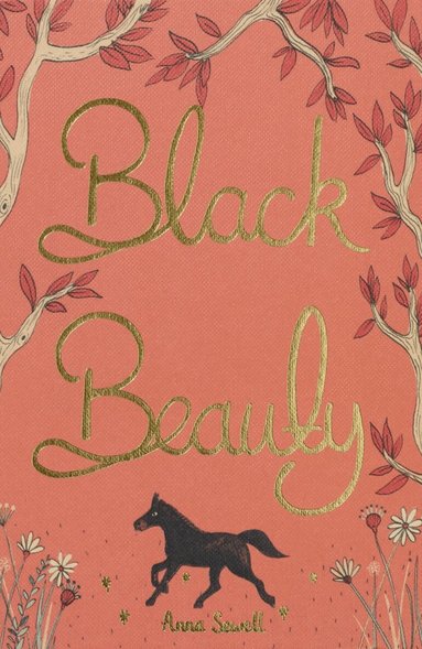 Anna Sewell - Black Beauty (Collector's Edition), Inbunden