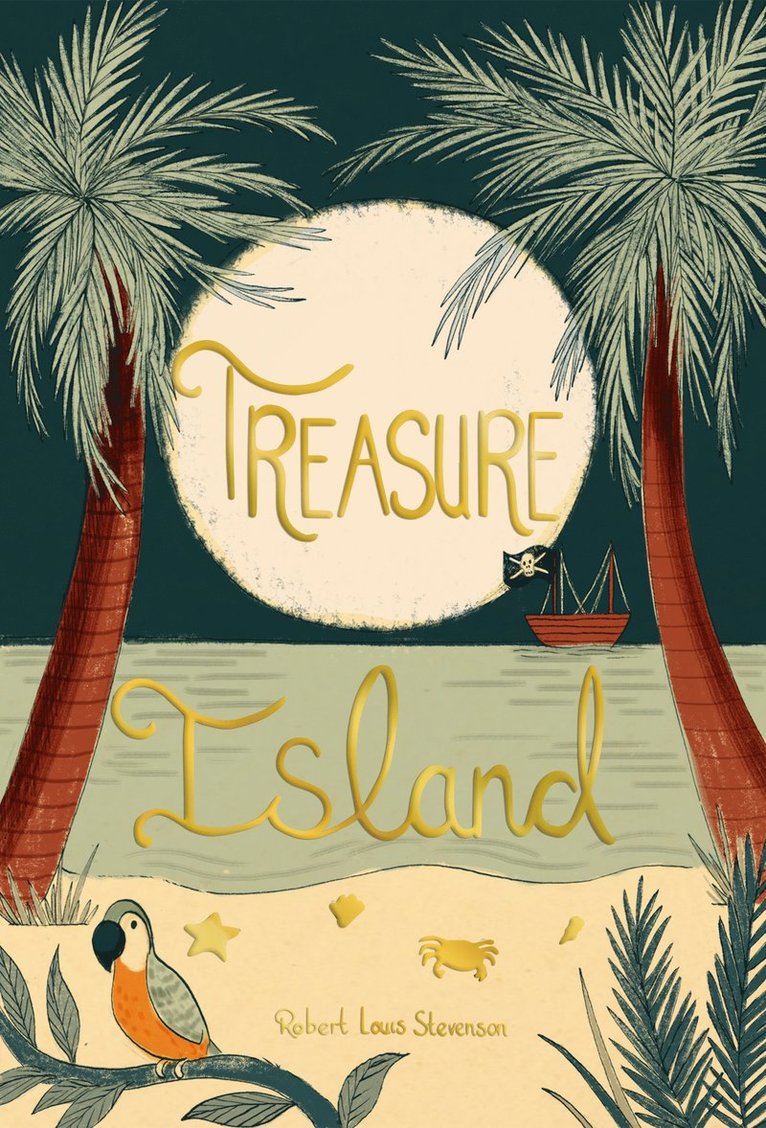 Robert Louis Stevenson - Treasure Island, Inbunden