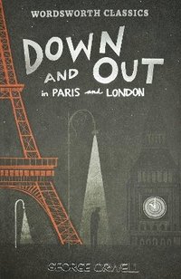 bokomslag Down and Out in Paris and London & The Road to Wigan Pier