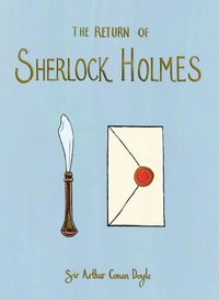 bokomslag The Return of Sherlock Holmes (Collector's Edition)