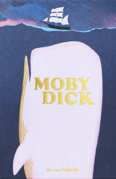 Herman Melville - Moby Dick (Collector's Edition), Inbunden